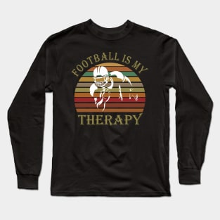 Football is my therapy Long Sleeve T-Shirt